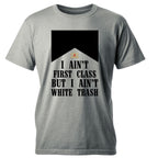 I ain't white trash