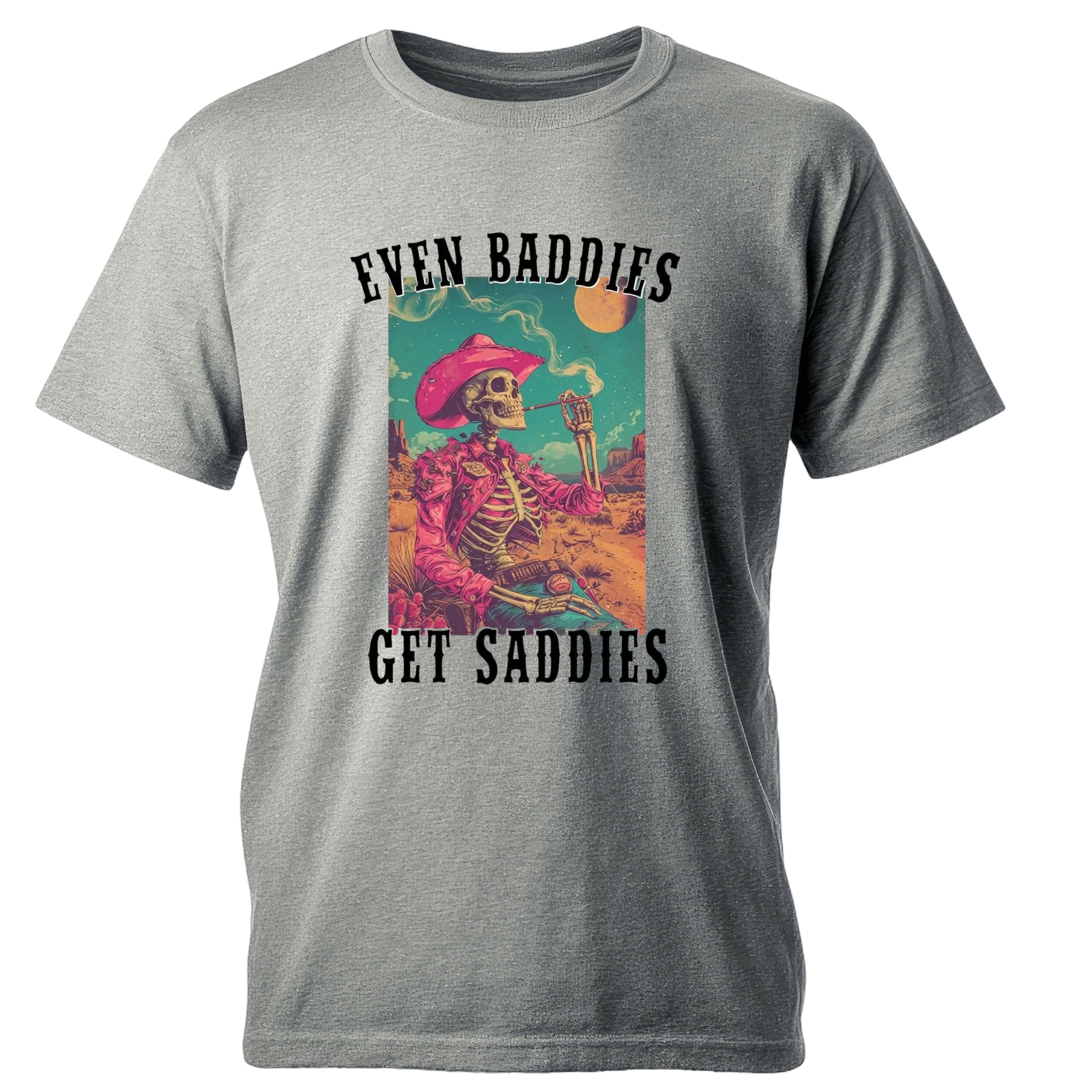 Even Baddies Get Saddies- Skelly